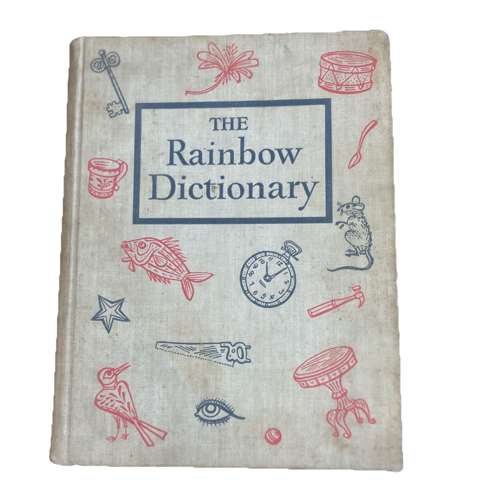 1947 The Rainbow Dictionary by Wendell W. Wright for Kids Illustrator Joseph Low
